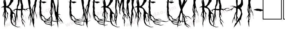 Raven Evermore Extra BT字体转换